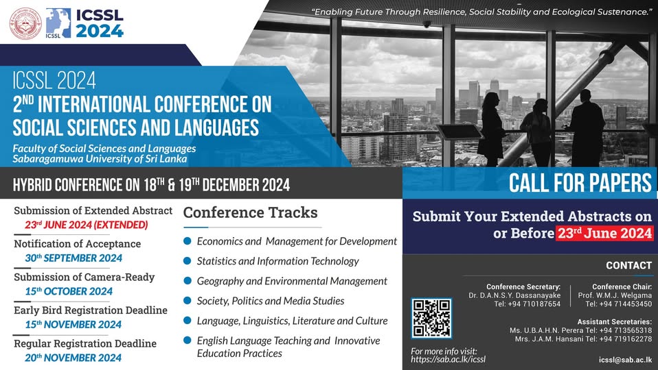 𝐈𝐂𝐒𝐒𝐋 𝟐𝟎𝟐𝟒 - 𝐒𝐞𝐜𝐨𝐧𝐝 𝐈𝐧𝐭𝐞𝐫𝐧𝐚𝐭𝐢𝐨𝐧𝐚𝐥 𝐂𝐨𝐧𝐟𝐞𝐫𝐞𝐧𝐜𝐞 𝐨𝐧 𝐒𝐨𝐜𝐢𝐚𝐥 𝐒𝐜𝐢𝐞𝐧𝐜𝐞𝐬 𝐚𝐧𝐝 𝐋𝐚𝐧𝐠𝐮𝐚𝐠𝐞𝐬 𝗖𝗮𝗹𝗹 𝗳𝗼𝗿 𝗘𝘅𝘁𝗲𝗻𝗱𝗲𝗱 𝗔𝗯𝘀𝘁𝗿𝗮𝗰𝘁𝘀 𝗗𝗲𝗮𝗱𝗹𝗶𝗻𝗲 𝗘𝘅𝘁𝗲𝗻𝗱𝗲𝗱!